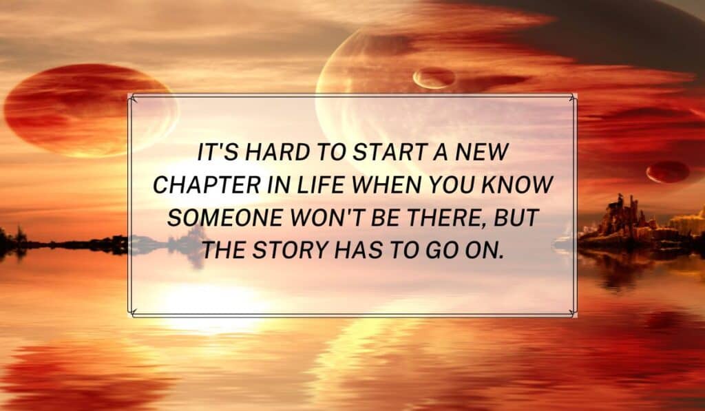 Beginning a New Chapter Quotes