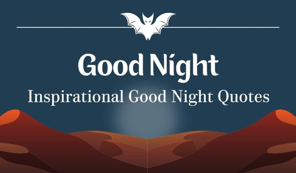 Inspirational Good Night Quotes