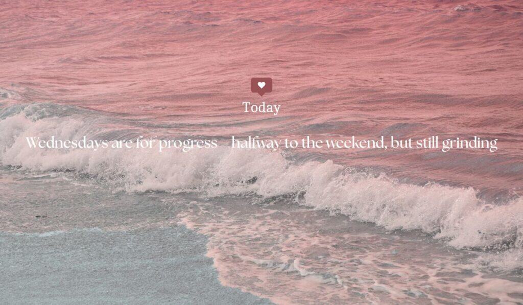 Looking for Wednesday quotes and 