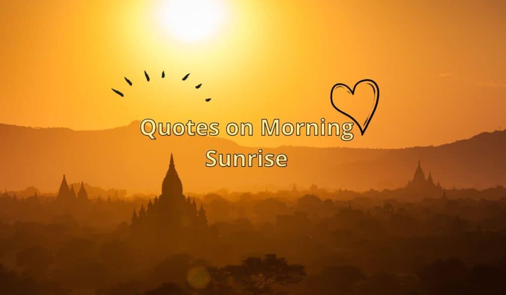 Quotes on Morning Sunrise