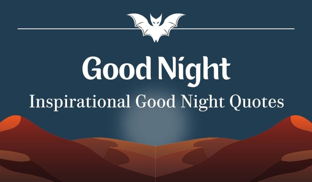 Inspirational Good Night Quotes