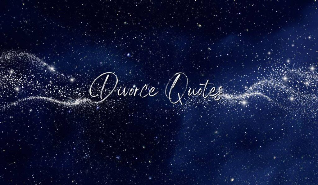 New Beginning Divorce Quotes - Beginning Again After Separation