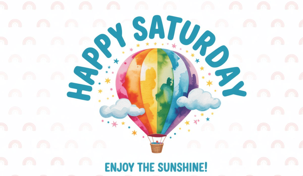 Happy Saturday Quotes